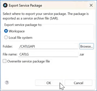CATLGAPI Export Service Package window shows the /CATLGAPI folder is selected and associated to the CATLG.sar file.