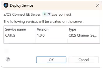 The Deploy Service window displays the Service name is CATLG, the Version is 1.0.0 and the type is a CICS Channel Service.