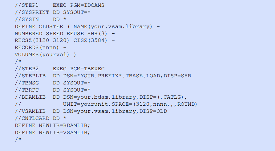 JCL to create both a VSAM and BDAM tableBASE library